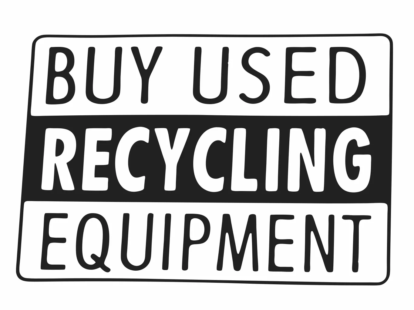 Buy Used Recycling Equipment